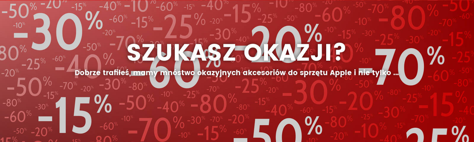 OUTLET Setki produktów w wyjątkowych, atrakcyjnych cenach 